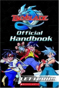 Beyblade, The Official Handbook: Offical Handbook Beyblade, The Official Handbook: Offical Handbook