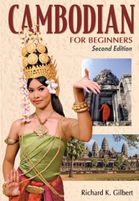 Cambodian for Beginners - Second Edition Cambodian for Beginners - Second Edition