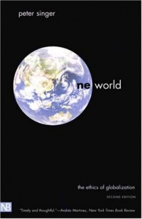 One World: The Ethics of Globalization (The Terry Lectures) One World: The Ethics of Globalization (The Terry Lectures)