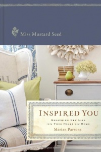 Inspired You: Breathing New Life into Your Heart and Home Inspired You: Breathing New Life into Your Heart and Home