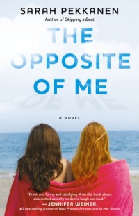 The Opposite of Me: A Novel The Opposite of Me: A Novel