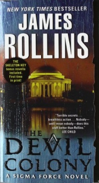 The Devil Colony: A Sigma Force Novel The Devil Colony: A Sigma Force Novel