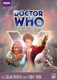 Doctor Who: Vengeance on Varos (Special Edition) (Story 139) Doctor Who: Vengeance on Varos (Special Edition) (Story 139)