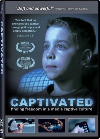 Captivated: Finding Freedom in a Media Captive Culture Captivated: Finding Freedom in a Media Captive Culture