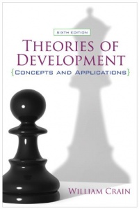 Theories of Development: Concepts and Applications (6th Edition) Theories of Development: Concepts and Applications (6th Edition)