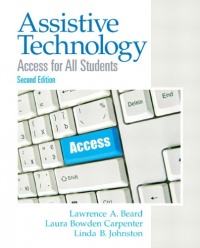Assistive Technology: Access for All Students (2nd Edition) Assistive Technology: Access for All Students (2nd Edition)