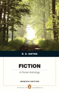Fiction: A Pocket Anthology (Penguin Academics Series) (7th Edition) Fiction: A Pocket Anthology (Penguin Academics Series) (7th Edition)