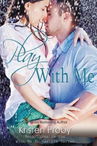 Play With Me (With Me In Seattle) (Volume 3) Play With Me (With Me In Seattle) (Volume 3)