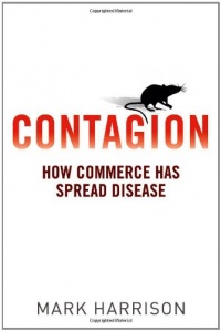 Contagion: How Commerce Has Spread Disease