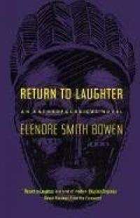 Return to Laughter: An Anthropological Novel (The Natural History Library) Return to Laughter: An Anthropological Novel (The Natural History Library)