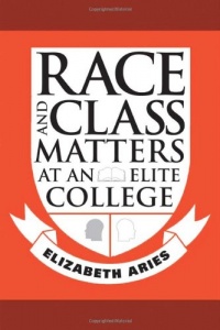 Race and Class Matters at an Elite College Race and Class Matters at an Elite College