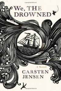 We, the Drowned We, the Drowned