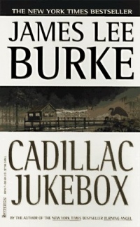 Cadillac Jukebox (Dave Robicheaux Mysteries) Cadillac Jukebox (Dave Robicheaux Mysteries)