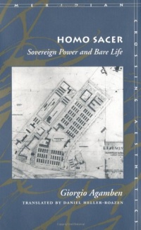 Homo Sacer: Sovereign Power and Bare Life (Meridian: Crossing Aesthetics) Homo Sacer: Sovereign Power and Bare Life (Meridian: Crossing Aesthetics)