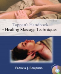 Tappan's Handbook of Healing Massage Techniques (5th Edition) Tappan's Handbook of Healing Massage Techniques (5th Edition)