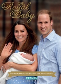 The Royal Baby: Commemorating the Birth of HRH Prince George The Royal Baby: Commemorating the Birth of HRH Prince George
