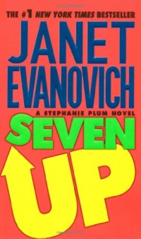 Seven Up (Stephanie Plum, No. 7) (Stephanie Plum Novels) Seven Up (Stephanie Plum, No. 7) (Stephanie Plum Novels)