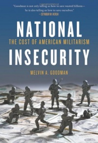 National Insecurity: The Cost of American Militarism (Open Media)