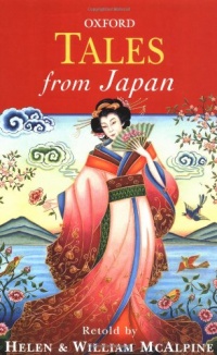 Tales from Japan (Oxford Myths and Legends) Tales from Japan (Oxford Myths and Legends)