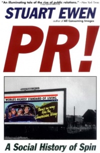 PR! - A Social History of Spin PR! - A Social History of Spin