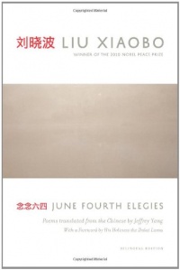 June Fourth Elegies: Poems (Lannan Translation Selection (Graywolf Hardcover)) June Fourth Elegies: Poems (Lannan Translation Selection (Graywolf Hardcover))