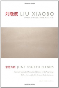 June Fourth Elegies: Poems (Lannan Translation Selection (Graywolf Hardcover))