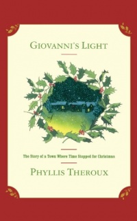 Giovanni's Light: The Story of a Town Where Time Stopped for Christmas Giovanni's Light: The Story of a Town Where Time Stopped for Christmas