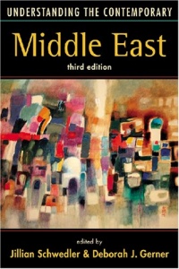 Understanding the Contemporary Middle East (Understanding: Introductions to the States and Regions of the Contemporary World) Understanding the Contemporary Middle East (Understanding: Introductions to the States and Regions of the Contemporary World)