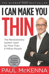 I Can Make You Thin®: The Revolutionary System Used by More Than 6 Million People I Can Make You Thin®: The Revolutionary System Used by More Than 6 Million People