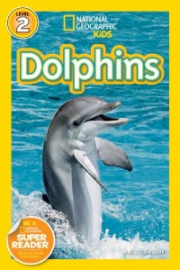 National Geographic Readers: Dolphins National Geographic Readers: Dolphins