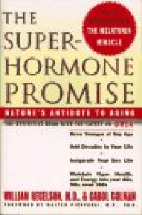 The Superhormone Promise: Nature's Antidote to Aging The Superhormone Promise: Nature's Antidote to Aging