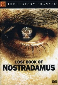 The Lost Book of Nostradamus (History Channel) The Lost Book of Nostradamus (History Channel)