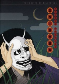 Onibaba (The Criterion Collection) Onibaba (The Criterion Collection)