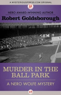 Murder in the Ball Park (The Nero Wolfe Myste) Murder in the Ball Park (The Nero Wolfe Myste)