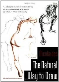 The Natural Way to Draw: A Working Plan for Art Study The Natural Way to Draw: A Working Plan for Art Study