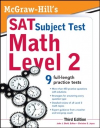 McGraw-Hill's SAT Subject Test Math Level 2, 3rd Edition (McGraw-Hill's SAT Math Level 2) McGraw-Hill's SAT Subject Test Math Level 2, 3rd Edition (McGraw-Hill's SAT Math Level 2)
