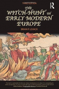 The Witch-Hunt in Early Modern Europe The Witch-Hunt in Early Modern Europe