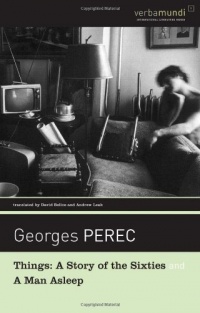 Things: A Story of the Sixties; A Man Asleep (Verba Mundi) Things: A Story of the Sixties; A Man Asleep (Verba Mundi)