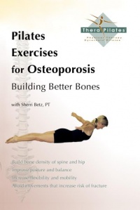 Pilates Exercises for Osteoporosis Pilates Exercises for Osteoporosis