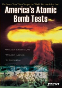 America's Atomic Bomb Tests - The Collection America's Atomic Bomb Tests - The Collection