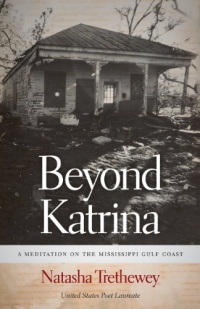 Beyond Katrina: A Meditation on the Mississippi Gulf Coast (Sarh Mills Hodge Fund Publications) Beyond Katrina: A Meditation on the Mississippi Gulf Coast (Sarh Mills Hodge Fund Publications)