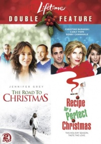 Lifetime Double Feature: Road to Christmas / Recipe for a Perfect Christmas Lifetime Double Feature: Road to Christmas / Recipe for a Perfect Christmas