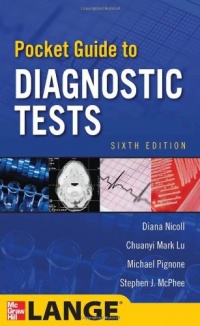 Pocket Guide to Diagnostic Tests, Sixth Edition Pocket Guide to Diagnostic Tests, Sixth Edition