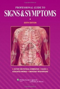 Professional Guide to Signs and Symptoms (Professional Guide Series) Professional Guide to Signs and Symptoms (Professional Guide Series)