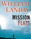 Mission Flats: A Novel