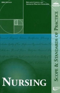Nursing: Scope and Standard of Practice (American Nurses Association) Nursing: Scope and Standard of Practice (American Nurses Association)