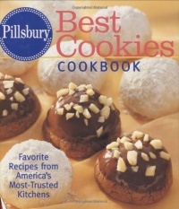 Pillsbury Best Cookies Cookbook: Favorite Recipes from America's Most-Trusted Kitchens Pillsbury Best Cookies Cookbook: Favorite Recipes from America's Most-Trusted Kitchens