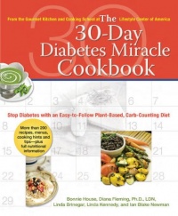 The 30-Day Diabetes Miracle Cookbook: Stop Diabetes with an Easy-to-Follow Plant-Based, Carb-Counting Diet The 30-Day Diabetes Miracle Cookbook: Stop Diabetes with an Easy-to-Follow Plant-Based, Carb-Counting Diet